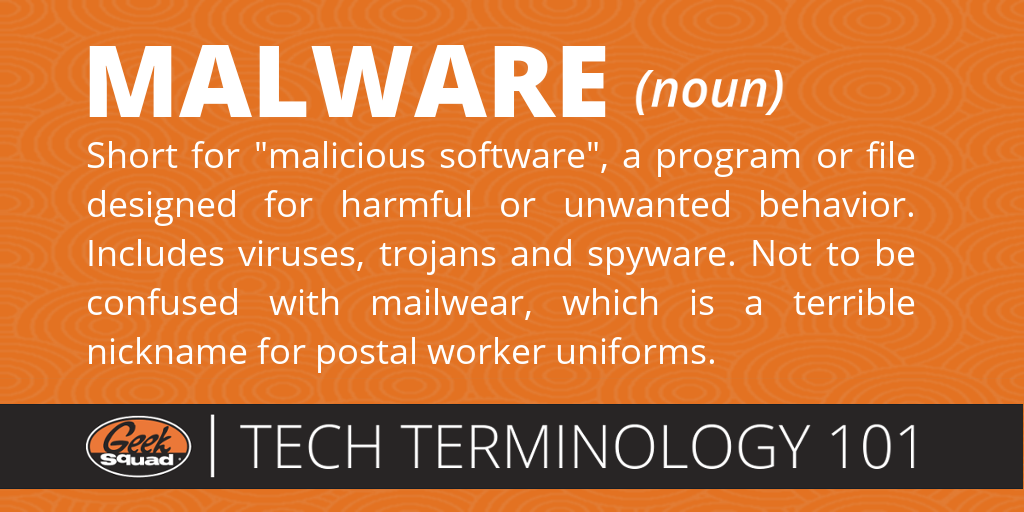 Tech Terms 101 - Malware - Malicious Software